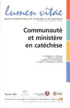 Couverture du livre « Lumen vitae numero 4 communaute et ministere en catechese » de  aux éditions Lumen Vitae