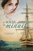 Couverture du livre « Le soleil de minuit » de Lisa Tawn Bergren aux éditions Editions Ada