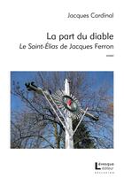 Couverture du livre « La part du diable » de Cardinal Jacques aux éditions Levesque