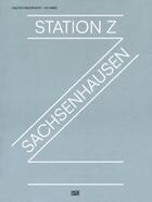 Couverture du livre « Station Z » de Walter Niedermayr aux éditions Hatje Cantz
