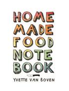 Couverture du livre « Home made food notebook » de Yvette Van Boven aux éditions Bis Publishers