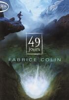 Couverture du livre « La dernière guerre Tome 1 ; 49 jours » de Fabrice Colin aux éditions Michel Lafon Poche