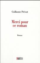 Couverture du livre « Merci pour ce roman » de Guillaume Prevost aux éditions Les Peregrines