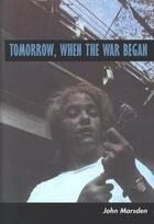 Couverture du livre « Tomorrow, When the War Began » de Marsden John aux éditions Houghton Mifflin Harcourt