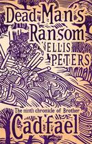 Couverture du livre « DEAD MAN''S RANSOM » de Ellis Peters aux éditions Sphere