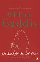 Couverture du livre « The Rush for Second Place » de William Gaddis aux éditions Penguin Group Us