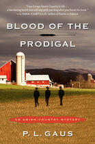 Couverture du livre « Blood of the Prodigal » de Gaus P L aux éditions Penguin Group Us