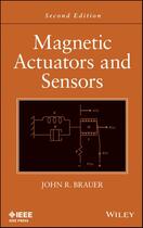 Couverture du livre « Magnetic Actuators and Sensors » de John R. Brauer aux éditions Wiley-ieee Press