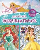 Couverture du livre « Cherche et trouve : Disney Princesses : mon recueil » de Disney aux éditions Pi Kids
