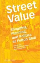 Couverture du livre « Street value planning and politics at fulton » de Woo Rosten aux éditions Princeton Architectural