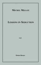 Couverture du livre « Lessons in Seduction » de Michel Millot aux éditions Epagine