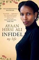 Couverture du livre « Infidel » de Ayaan Hirsi Ali aux éditions Simon And Schuster Uk