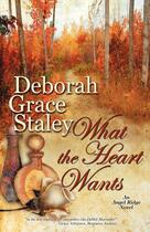 Couverture du livre « What the heart wants » de Staley Deborah Grace aux éditions Bellebooks