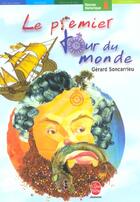 Couverture du livre « Le premier tour du monde » de Gerard Soncarrieu aux éditions Le Livre De Poche Jeunesse