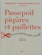 Couverture du livre « Passepoil, piqûres et paillettes » de Baum/Boyeldieu-Duyck aux éditions Seuil