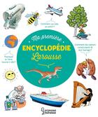 Couverture du livre « Ma premiere encyclopedie larousse » de Laure Cambournac aux éditions Larousse