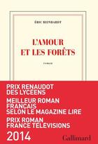 Couverture du livre « L'amour et les forêts » de Eric Reinhardt aux éditions Gallimard