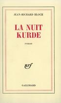 Couverture du livre « La Nuit Kurde » de Jean-Richard Bloch aux éditions Gallimard