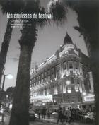 Couverture du livre « Coulisses du festival (les) - cannes, carlton » de Bessou Marc aux éditions Flammarion