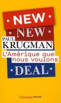 Couverture du livre « L'Amérique que nous voulons ; new deal » de Paul Krugman aux éditions Flammarion