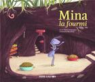 Couverture du livre « Mina la fourmi » de Anne-Marie Chapouton aux éditions Pere Castor