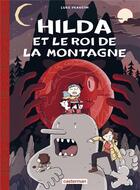 Couverture du livre « Hilda Tome 6 : Hilda et le roi de la montagne » de Luke Pearson aux éditions Casterman