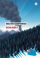 Couverture du livre « Schluss ? » de Walter Kempowski aux éditions Editions Globe