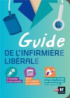 Couverture du livre « Guide de l'infirmière libérale » de Nicolas Biret aux éditions Foucher