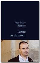 Couverture du livre « Lazare est de retour » de Bastiere-J.M aux éditions Stock