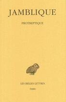 Couverture du livre « Protreptique » de Jamblique aux éditions Belles Lettres