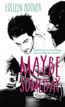 Couverture du livre « Maybe someday » de Colleen Hoover aux éditions Pocket