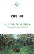 Couverture du livre « Le Livre de la jungle : Trois aventures de Mowgli » de Rudyard Kipling aux éditions J'ai Lu