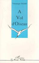 Couverture du livre « À vol d'oiseau » de Véronique Tadjo aux éditions Editions L'harmattan