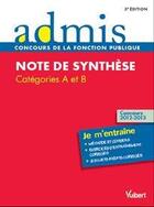 Couverture du livre « Note de synthèse ; catégories A et B (3e édition) » de Remy Le Saout aux éditions Vuibert