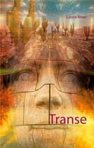 Couverture du livre « Transe » de Laura River aux éditions Books On Demand
