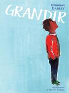 Couverture du livre « Grandir » de Emmanuel Darley et Marion Kadi aux éditions Actes Sud-papiers