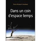 Couverture du livre « Dans un coin d'espace temps » de Pierre-Richard Colombani aux éditions Persee