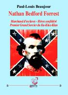 Couverture du livre « Nathan Bedford Forrest » de Paul-Louis Beaujour aux éditions Deterna