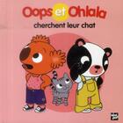 Couverture du livre « OOPS ET OHLALA ; Oops et Ohlala cherchent leur chat » de Amelie Graux et Mellow aux éditions Talents Hauts