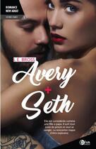 Couverture du livre « Avery + Seth » de L.E. Bross aux éditions Diva