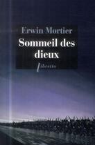 Couverture du livre « Sommeil des dieux » de Erwin Mortier aux éditions Libretto