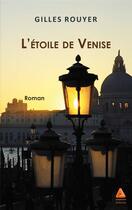 Couverture du livre « L'étoile de Venise » de Gilles Rouyer aux éditions Anfortas