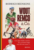 Couverture du livre « Wout, remco & co » de Rodrigo Beenkens aux éditions Les 3 As