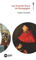 Couverture du livre « Les grands ducs de Bourgogne » de Joseph Calmette aux éditions Nouveau Monde