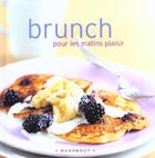 Couverture du livre « Brunch pour les matins plaisir » de Louise Pickford aux éditions Marabout