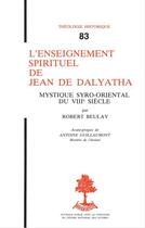 Couverture du livre « L'enseignement spirituel de jean dalyatha » de Beulay Robert aux éditions Beauchesne Editeur