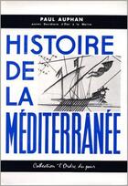 Couverture du livre « Histoire de la mediterranee » de Auphan Paul aux éditions Table Ronde