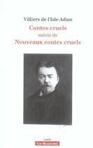 Couverture du livre « Contes cruels ; nouveaux contes cruels » de Auguste De Villiers De L'Isle-Adam aux éditions Corti