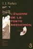 Couverture du livre « L'énigme de la porte rashomon » de I.J. Parker aux éditions Belfond