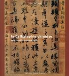 Couverture du livre « La calligraphie chinoise ; son esprit et sa pratique » de Chen Dehong aux éditions Ouest France
